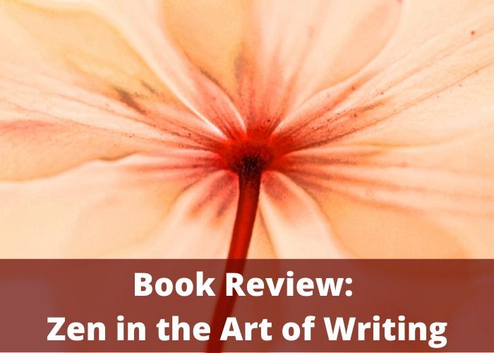 Book Review: Zen in the Art of Writing – Essays on Creativity